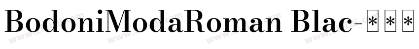 BodoniModaRoman Blac字体转换